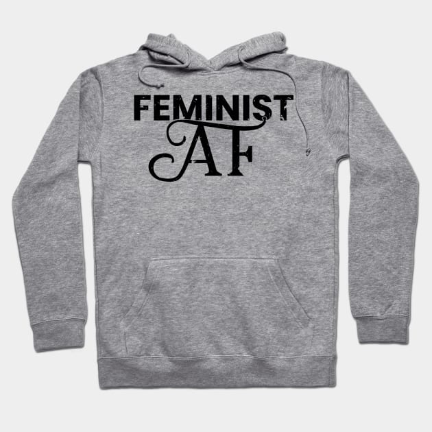 Feminist AF Distressed Vintage Style Hoodie by Brobocop